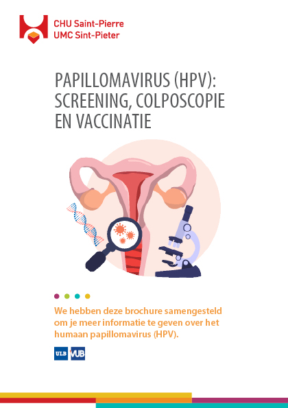 PAPILLOMAVIRUS (HPV): Screening, colposcopie en vaccinatie
