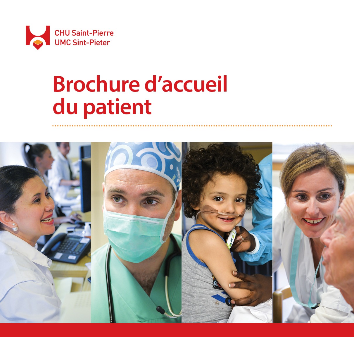Brochure d'accueil du patient Brochure d'accueil du patient